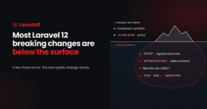 Laravel 12 Breaking Changes You Must Fix After Upgrade